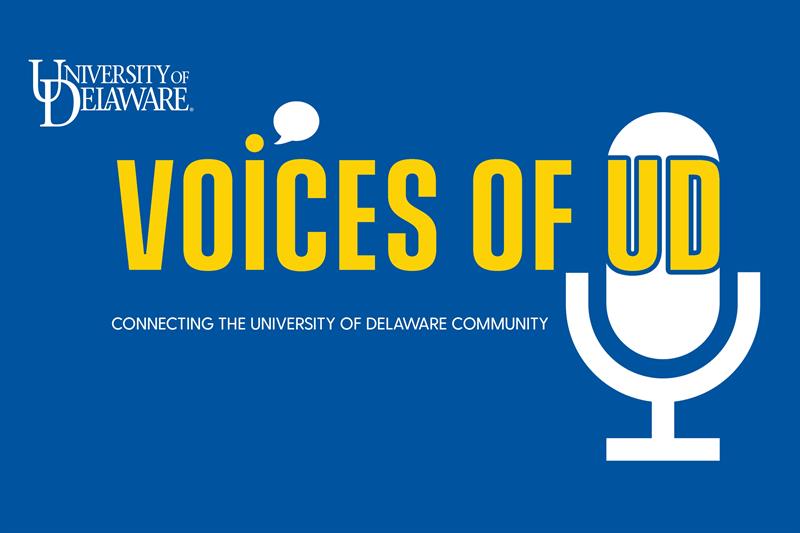 Voices of UD: Connecting the University of Delaware Community